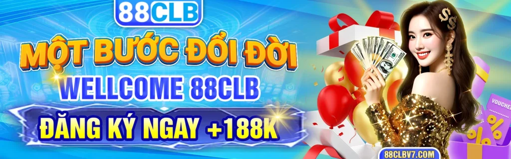 một bước đổi đời wellcom 88clb